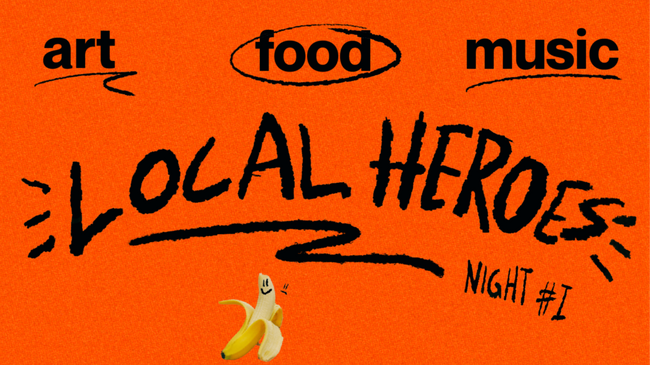 Local Heroes Night #1